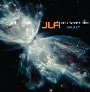 Galaxy by Jeff Lorber Fusion