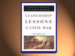 Wheeler’s leadership book plucks several examples of decision-making under fire from the annals of the Civil War. (Tom Wheeler)