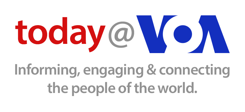 today at VOA: Informing, engaging, and connecting the people of the world.