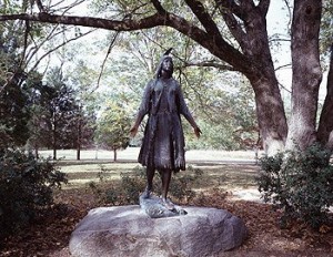 Matoaka, whose childhood nickname was “Pocahantas” (Little Woman), was an Indian chief’s daughter.  She helped the white settlers of Jamestown, Virginia, and married one of them.  Her statue can be found at the Colonial National Historical Park in Yorktown.  (Carol M. Highsmith)