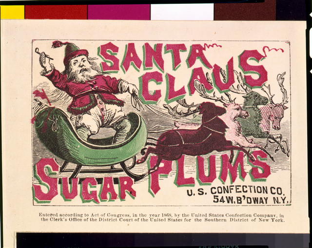 Santa and his reindeer get a whimsical treatment in this 1868 label for confections called “sugar plums,” as in the “visions of sugar plums” that danced in children’s heads in the “Night Before Christmas” poem.  (Library of Congress)