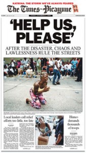 A "Times-Picayune" front page during the dreadful days when Katrina's floods turned parts of New Orleans into soggy death traps.  (Wikipedia Commons)